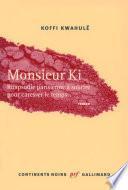Télécharger le livre libro Monsieur Ki